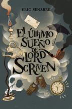 Portada de El último sueño de lord Scriven (Ebook)