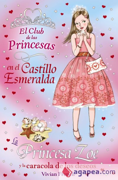 La Princesa Zoe y la caracola de los deseos (Ebook)