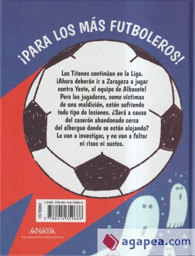 Los Titanes del Fútbol, 2. El caserón abandonado Los Titanes del Fútbol, 2. El caserón abandonado