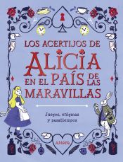 Portada de Los acertijos de Alicia en el país de las maravillas