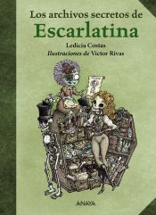 Portada de Los archivos secretos de Escarlatina