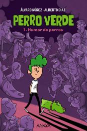 Portada de Perro verde 1: Humor de perros