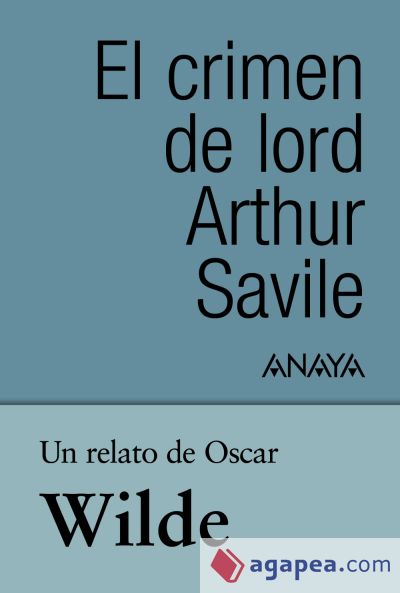 Un relato de Wilde: El crimen de lord Arthur Savile (Ebook)