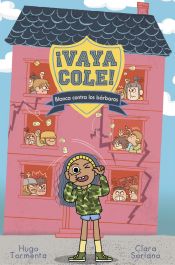 Portada de Vaya Cole. Blanca contra los bárbaros (Libro 2)