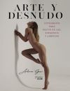 Arte Y Desnudo. Fotograf&iacute;a Para Vestir De Luz, Elegancia Y Libertad