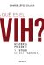 Portada de ¿Qué es el VIH? Historia, presente y futuro de una pandemia, de Eduardo Manuel López Collazo