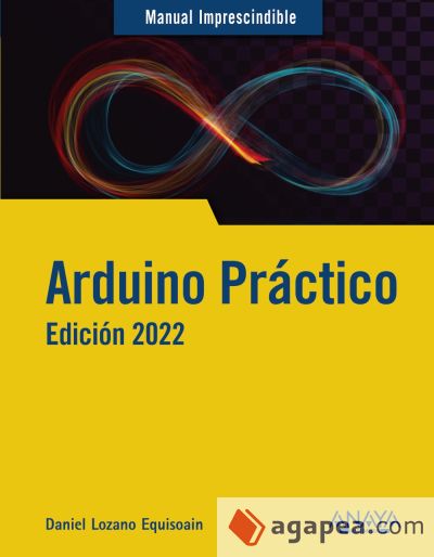 Arduino práctico. Edición 2022