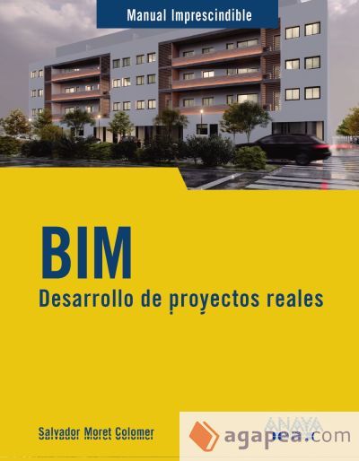 BIM. Desarrollo de proyectos reales