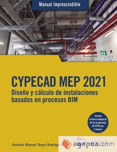 CYPECAD MEP 2021. Diseño y cálculo de instalaciones de edificios basados en procesos BIM