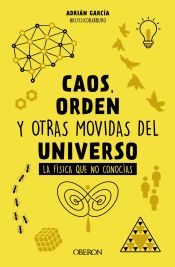 Portada de Caos, orden y otras movidas del universo