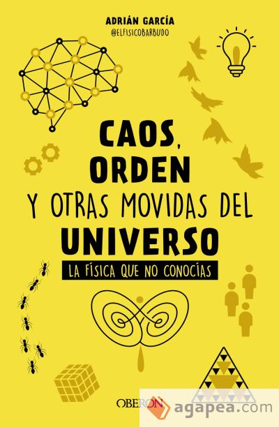 Caos, orden y otras movidas del universo