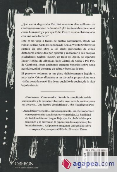 Cómo alimentar a un dictador. Sadam Huseín, Idi Amin, Enver Hoxha, Fidel Castro y Pol Pot a través de los ojos de sus cocineros