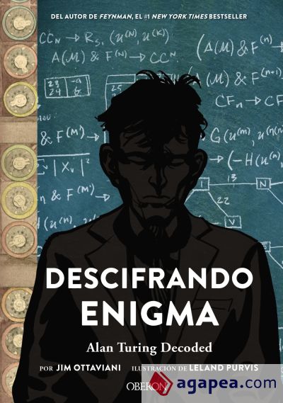 Descifrando Enigma. Alan Turing: un genio de su tiempo