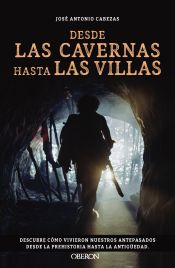 Portada de Desde las cavernas hasta las villas