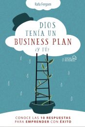 Portada de Dios tenía un business plan, ¿y tú?