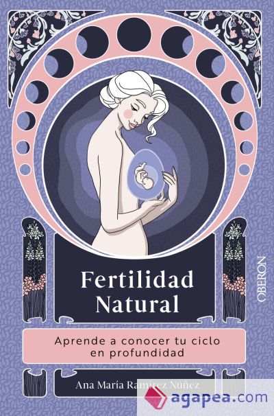 Fertilidad natural: aprende a conocer tu ciclo en profundidad