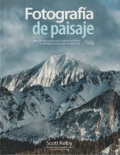 Portada de Fotografía de paisaje. Más de 190 recetas para mejorar la técnica y conseguir motivación e inspiración