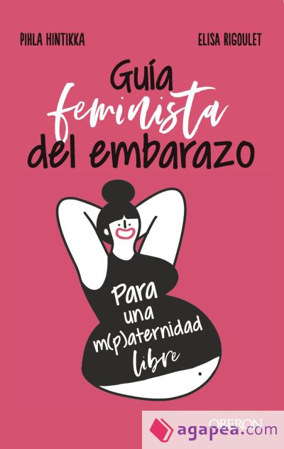 Guía feminista del embarazo