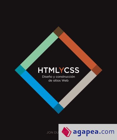 HTML y CSS. Diseño y Construcción de Sitios Web