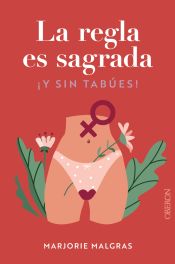 Portada de La regla es sagrada. Y sin tabúes