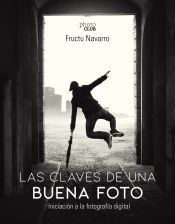 Portada de Las claves de una buena foto. Introducción a la fotografía digital