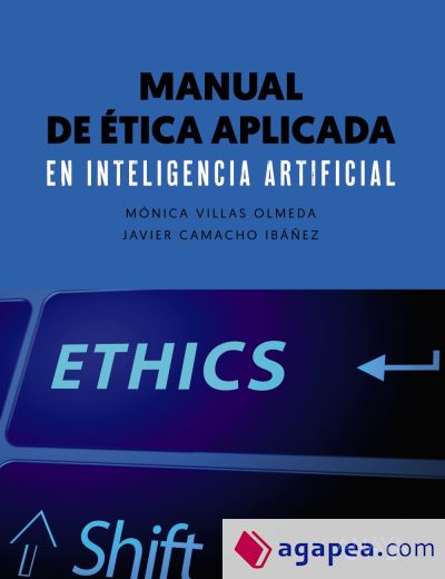 Manual de ética aplicada en inteligencia artificial