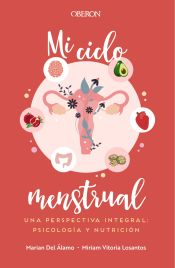 Portada de Mi ciclo menstrual. Una perspectiva integral: psicología y nutrición