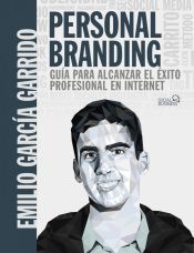 Portada de Personal Branding. Guía para alcanzar el éxito profesional en Internet