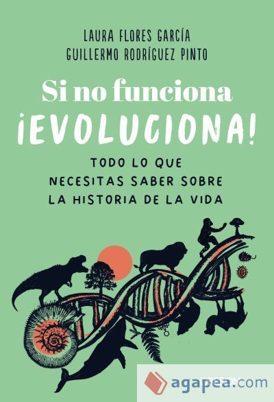 Si no funciona, &iexcl;evoluciona!