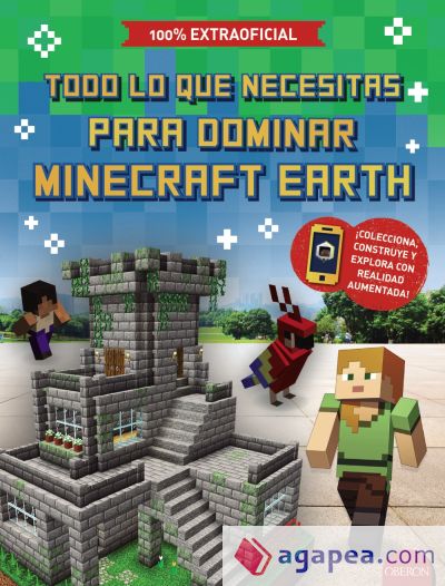 Todo lo que necesitas para dominar Minecraft Earth