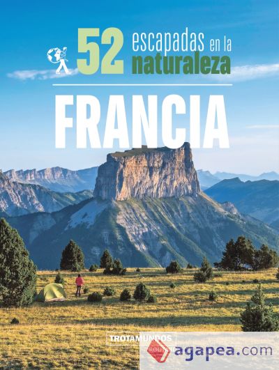 52 Escapadas en la naturaleza por Francia