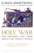 Portada de Holy War: The Crusades and Their Impact on Today's World