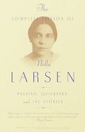 Portada de The Complete Fiction of Nella Larsen: Passing, Quicksand, and the Stories