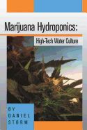 Portada de Marijuana Hydroponics: High-Tech Water Culture
