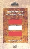 ANDARES HISTÓRICOS DO CARLISMO GALEGO