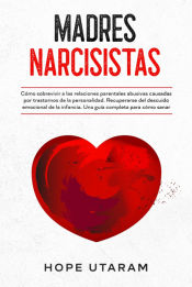 Portada de MADRES NARCISISTAS