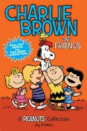 Portada de Charlie Brown and Friends: A Peanuts Collection