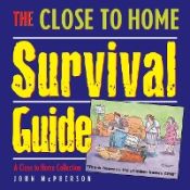 Portada de The Close to Home Survival Guide: A Close to Home Collection