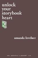 Portada de Unlock Your Storybook Heart