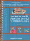 ANESTESIOLOGÍA, MEDICINA CRÍTICA Y EMERGENCIAS. Volumen 1