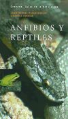 ANFIBIOS Y REPTILES GUIAS DE LA NATURALEZA