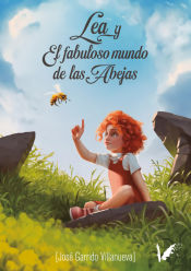 Portada de Lea y el fabuloso mundo de las abejas