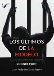 Portada de Los últimos de la Modelo. Segunda parte