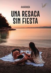 Portada de Una resaca sin fiesta
