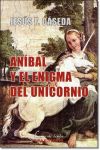 ANIBAL Y EL ENIGMA DEL UNICORNIO