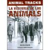 ANIMAL TRACKS: LA HISTORIA DE LOS ANIMALES