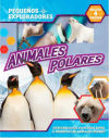 ANIMALES POLARES (PEQUE¥OS EXPLORADORES)