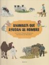 ANIMALES QUE AYUDAN AL HOMBRE