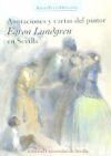 ANOTACIONES Y CARTAS DEL PINTOR EGRON LUNDGREN EN SEVILLA