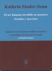 Portada de SER HUMANO INVISIBLE EN NOSOTROS, EL